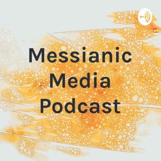 Messianic Media Podcast