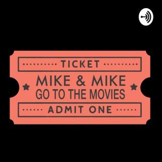 Mike & Mike Go To The Movies