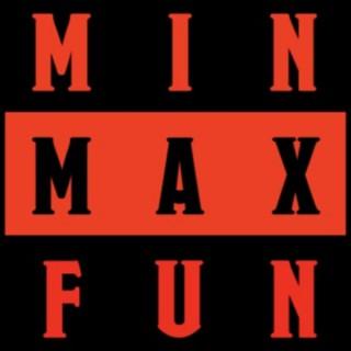 Min Max Fun