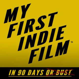 My First Indie Film