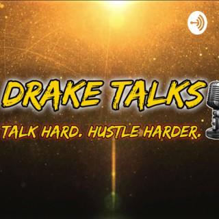 Drake Talks