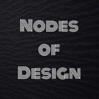 Nodes of Design