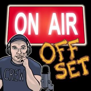 On Air Off Set podcast