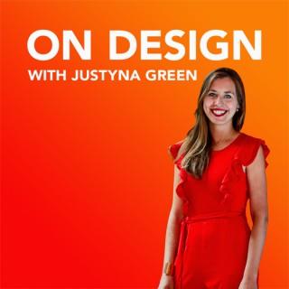 On Design with Justyna Green
