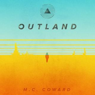 Outland by M.C. Coward
