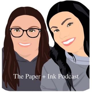 The Paper + Ink Podcast