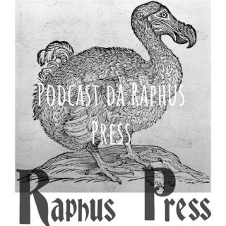 Podcast da Raphus Press