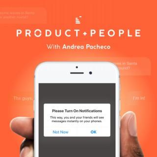 Product and People