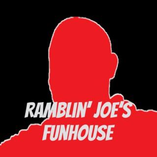 Ramblin' Joe's Funhouse