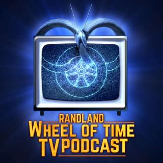 Randland Wheel of Time TV Podcast