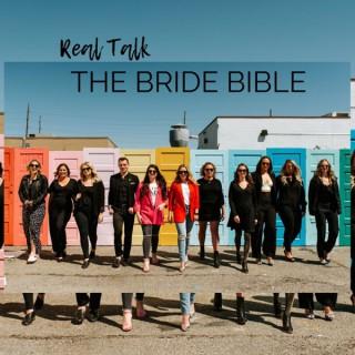 Real Talk: The Bride Bible