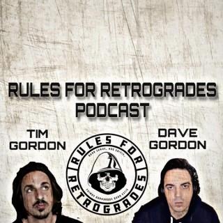 RULES FOR RETROGRADES (Tim Gordon & Dave Gordon)