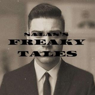 Salas' Freaky Tales