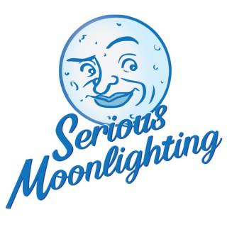 Serious Moonlighting