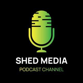 Shed Media Podcast Channel