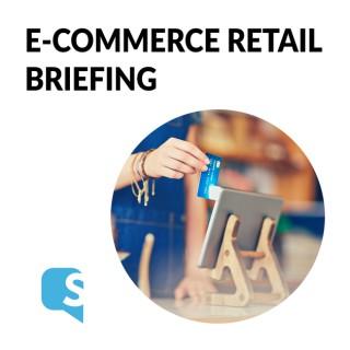 E-Commerce Retail Briefing