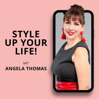 STYLE UP YOUR LIFE! — Beauty | Promi | Fashion by Angela Thomas