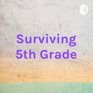 Surviving 5th Grade