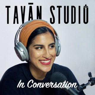 Tavan Studio in Conversation