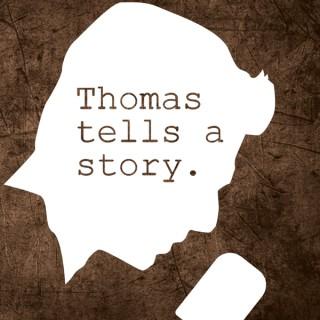 Thomas Tells a Story