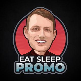 Eat Sleep Promo