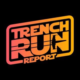 Trench Run Report