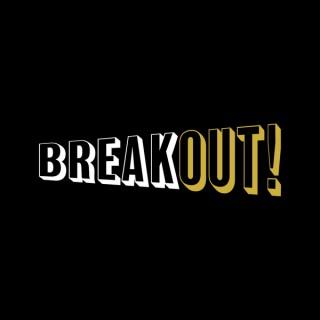 Breakout!