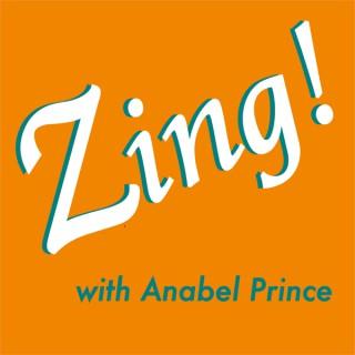 Zing! With Anabel Prince