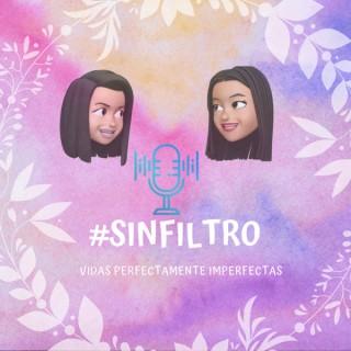 #SinFiltro