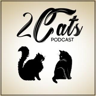 2 Cats Podcast
