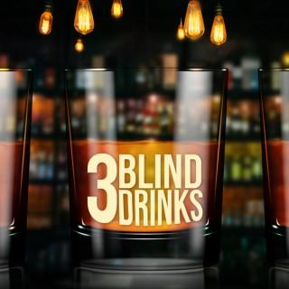 3 Blind Drinks