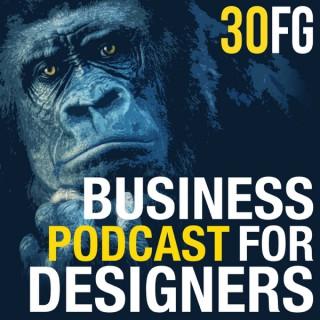 30FG Business Podcast for Designers