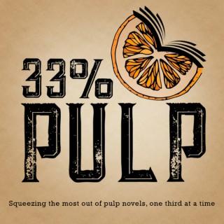 33% Pulp