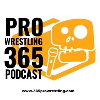 365 Pro Wrestling Podcast