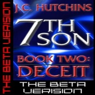 7th Son: Book Two - Deceit (The Beta Version)