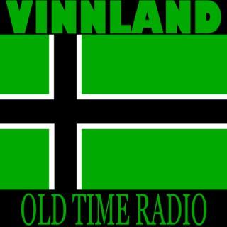 Vinnland Old Time Radio