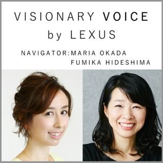 VISIONARY VOICE by LEXUS