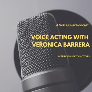 Voice Acting with Veronica Barrera