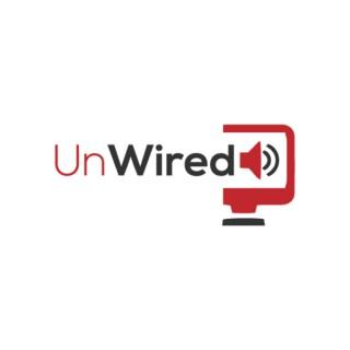 UnWired...Podcast