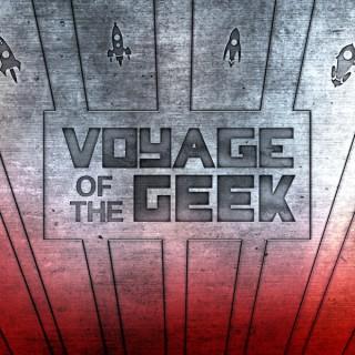 Voyage of the Geek Podcast