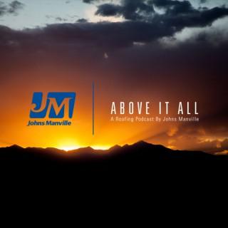Above It All by Johns Manville