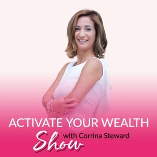 Activate Your Wealth Show