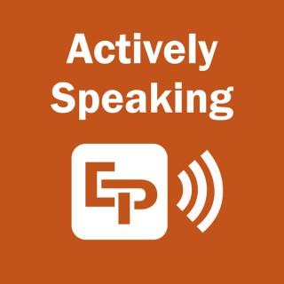 Actively Speaking Podcast