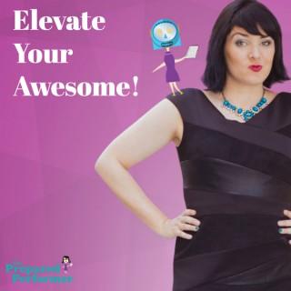 Elevate Your Awesome Podcast with Molly Mahoney