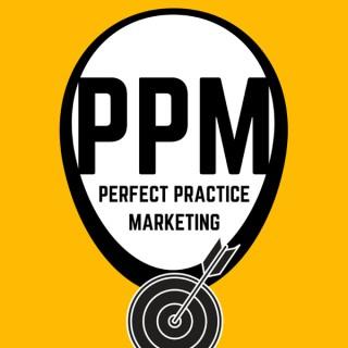 Elevate Your Practice: The Perfect Practice Podcast