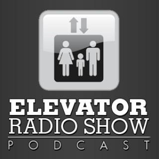 Elevator Radio Show Podcast