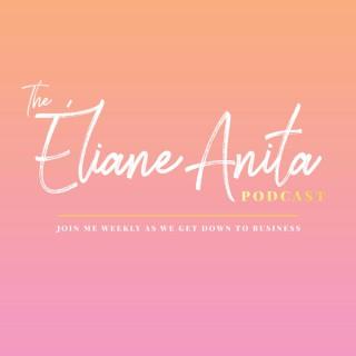 Eliane Anita's Podcast