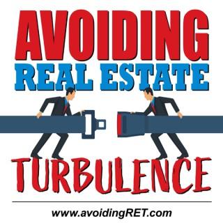 Avoiding Real Estate Turbulence