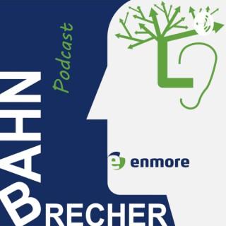 Bahnbrecher Podcast - Innovationsmanagement by enmore