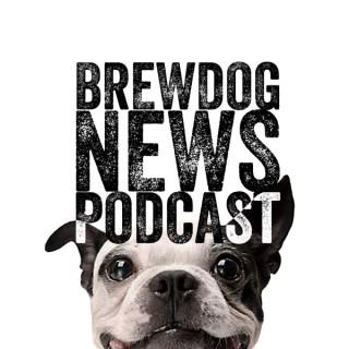 Brewdog News Podcast